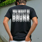 🍺👕 50% OFF Limited Time! Men's Funny Graphic T-Shirt | "You Might Be Drunk" Print Short Sleeve Crew Neck Tee for Casual Everyday Wear